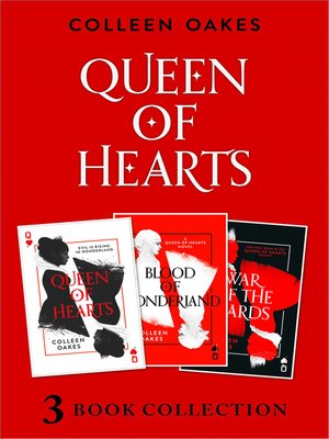 cover image of Queen of Hearts Complete Collection: Queen of Hearts ; Blood of Wonderland ; War of the Cards